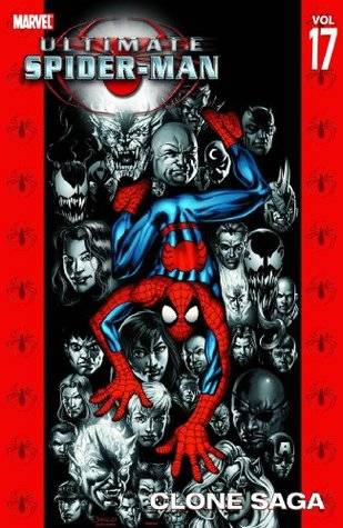 Ultimate Spider-Man, Vol. 17: Clone Saga