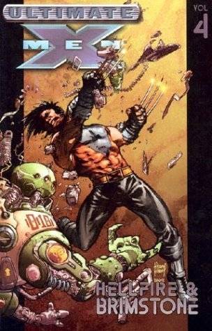 Ultimate X-Men, Vol. 4: Hellfire and Brimstone