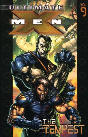 Ultimate X-Men, Vol. 9: The Tempest