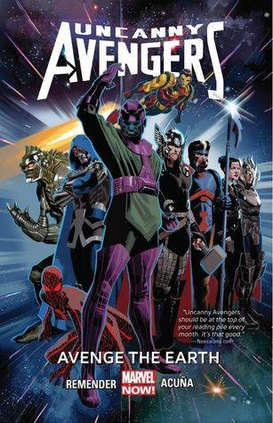 Uncanny Avengers, Volume 4: Avenge the Earth