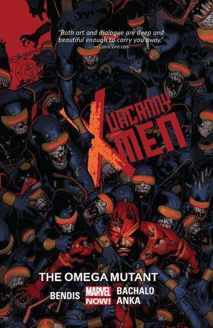 Uncanny X-Men, Volume 5: The Omega Mutant