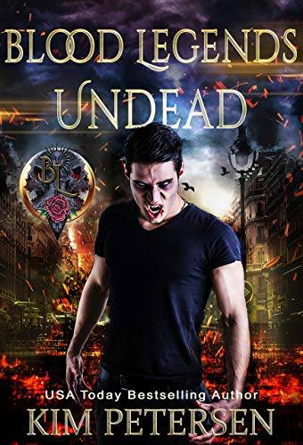Undead: Blood Legends Book One (A Dark Vampire Fantasy in a Post-Apocalyptic World)
