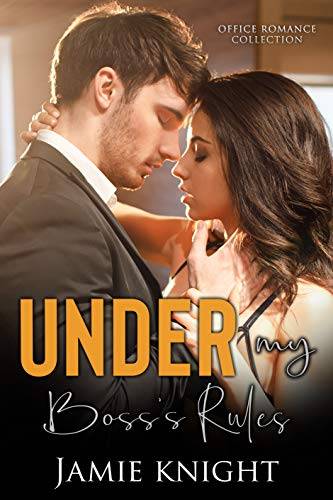 Under My Boss's Rules: Office Romance Collection