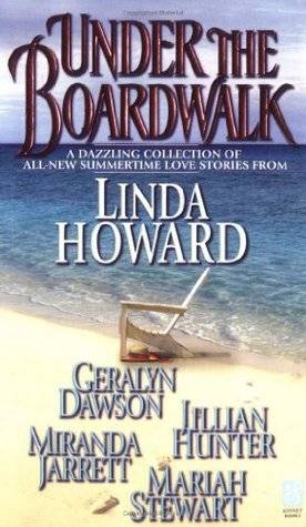 Under the Boardwalk: A Dazzling Collection of All New Summertime Love Stories