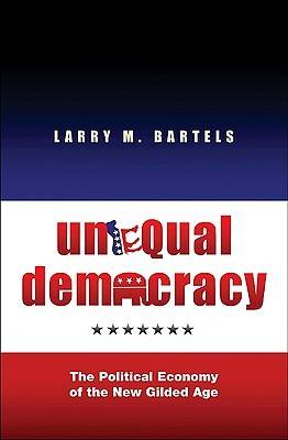 Unequal Democracy: The Political Economy of the New Gilded Age