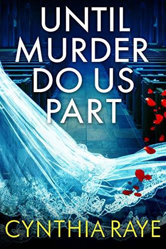 Until Murder Do Us Part: A Cozy Mystery Book
