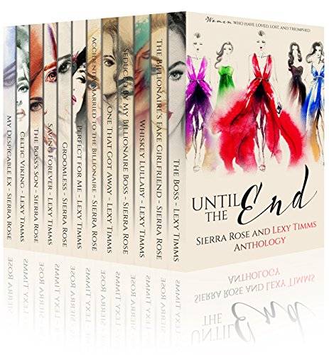 Until the End... (14 Contemporary Romance Stories!)