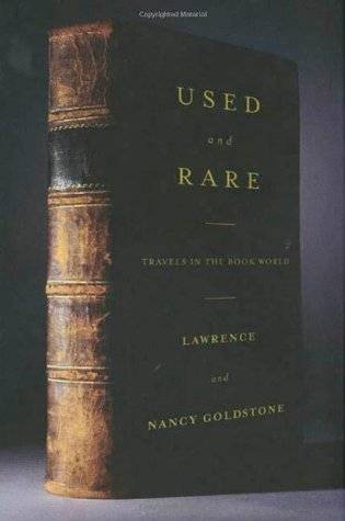 Used and Rare: Travels in the Book World