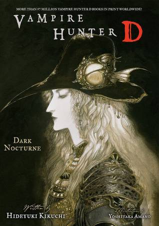 Vampire Hunter D Volume 10: Dark Nocturne