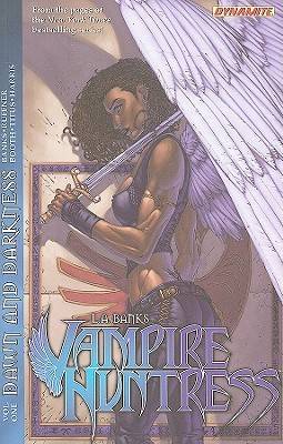 Vampire Huntress, Volume One: Dawn and Darkness