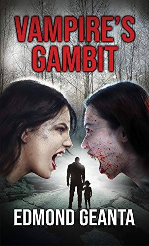 Vampire's Gambit: Post-apocalyptic love, zombie horror and the rise of a better human