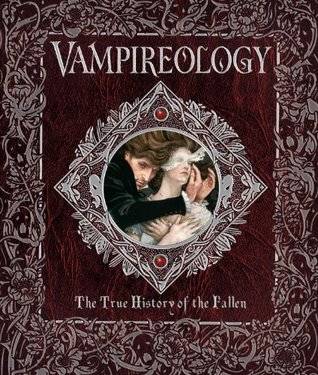 Vampireology - The True History of the Fallen Ones