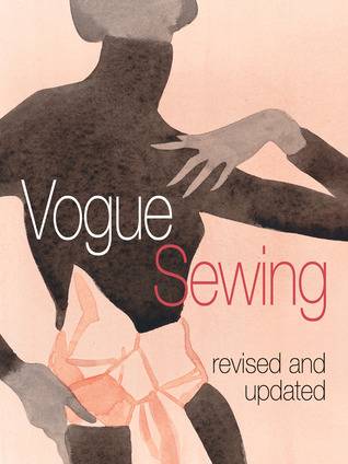 Vogue Sewing: Revised and Updated