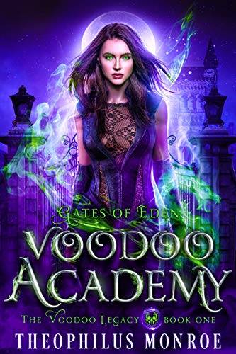 Voodoo Academy: An Urban Magic Academy Fantasy