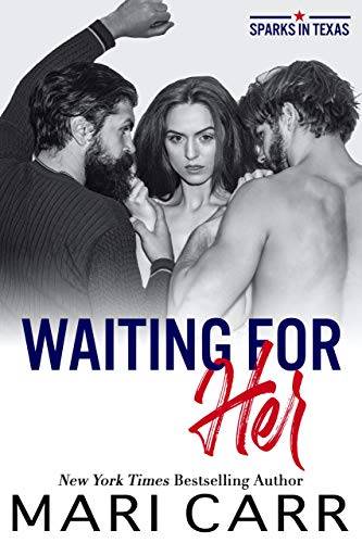 Waiting for Her: Firefighters Friends to Lovers Romance