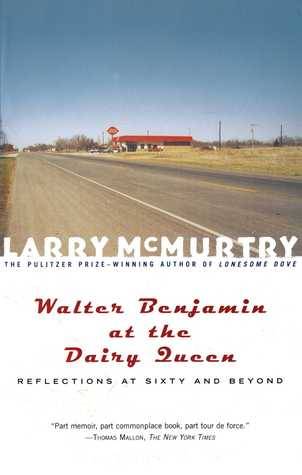 Walter Benjamin at the Dairy Queen: Reflections on Sixty and Beyond