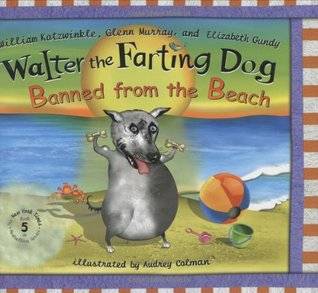 Walter the Farting Dog: Banned From the Beach