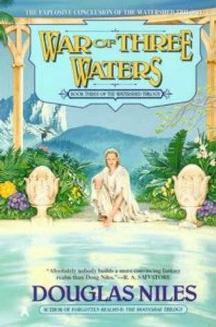 War of Three Waters: The Watershed Trilogy 3