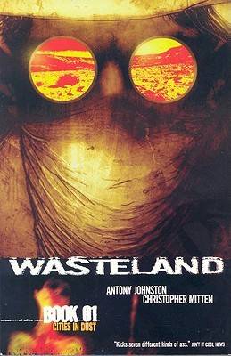 Wasteland, Book 1: Cities in Dust