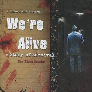 We're Alive: A Story of Survival, the First Season