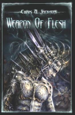 Weapon of Flesh