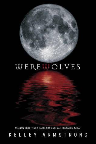 Werewolves (Women of the Otherworld, #0.6, #1, #2)