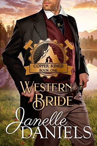 Western Bride: A Miners to Millionaires Story