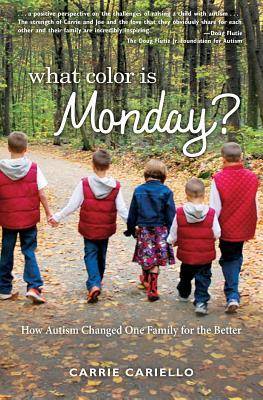 What Color is Monday? How Autism Changed One Family for the Better