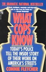 What Cops Know