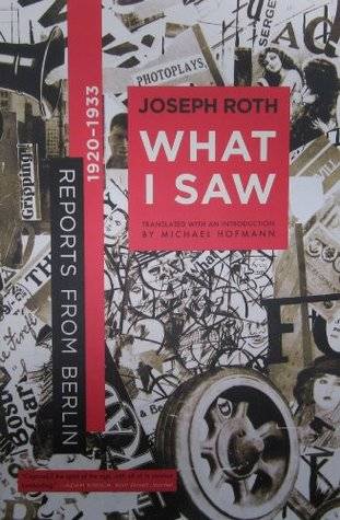 What I Saw: Reports from Berlin 1920-1933
