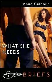 What She Needs