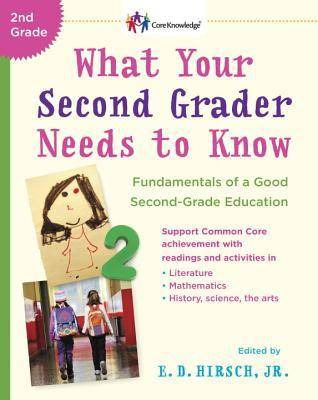 What Your Second Grader Needs to Know: Fundamentals of a Good Second-Grade Education Revised