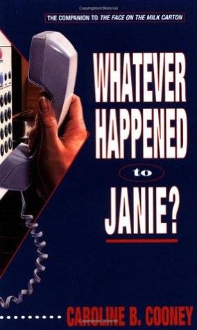 Whatever Happened to Janie?