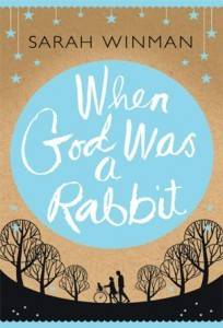 When God was a Rabbit