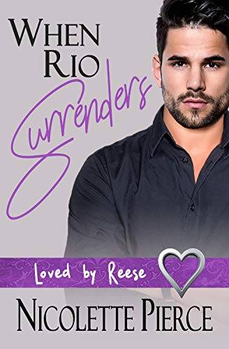 When Rio Surrenders: An enchanting sweet romance