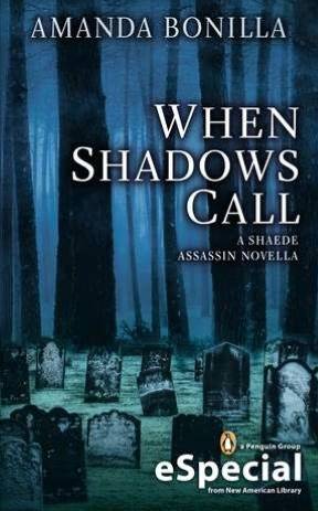 When Shadows Call