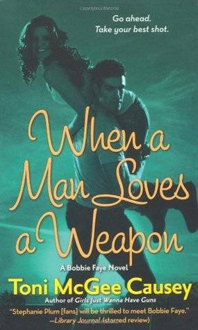 When a Man Loves a Weapon