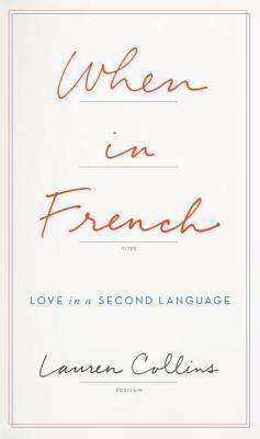 When in French: Love in a Second Language