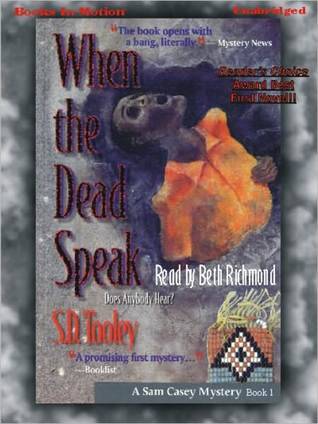When the Dead Speak: Sam Casey Series, Book 1