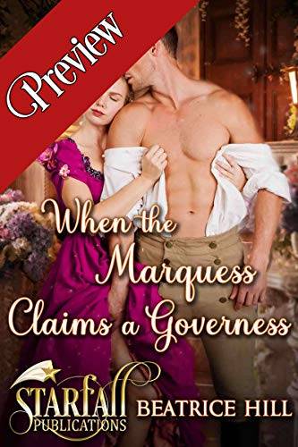 When the Marquess Claims a Governess: A Regency Historical Romance Novel