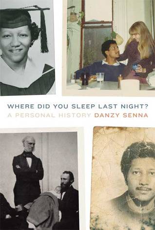 Where Did You Sleep Last Night? A Personal History