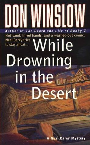 While Drowning in the Desert