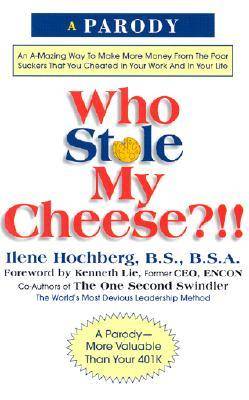 Who Stole My Cheese?