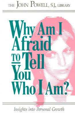 Why Am I Afraid to Tell You Who I Am?: Insights Into Personal Growth