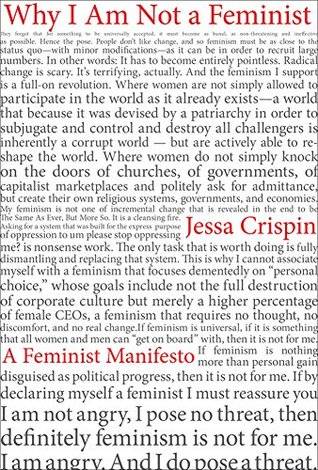 Why I Am Not a Feminist: A Feminist Manifesto