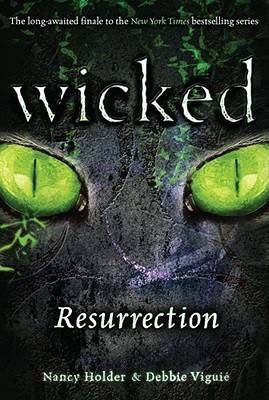 Wicked: Resurrection