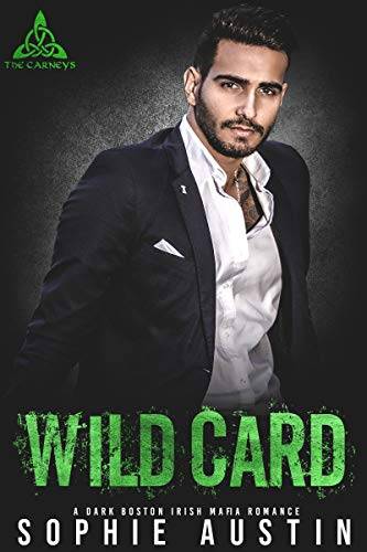 Wild Card: A Dark Boston Irish Mafia Romance