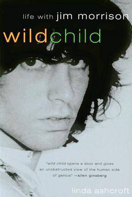 Wild Child: Life with Jim Morrison