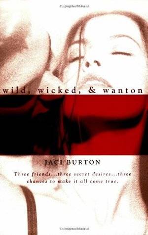 Wild, Wicked, & Wanton