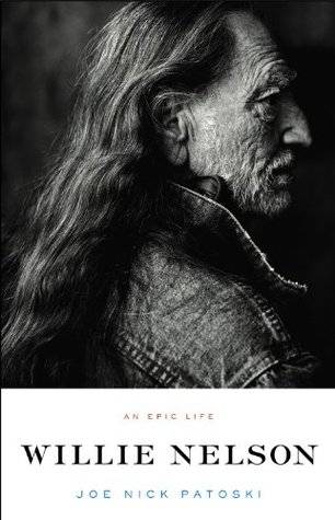 Willie Nelson: An Epic Life